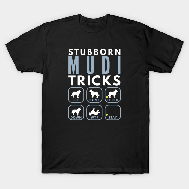 Stubborn Hungarian Mudi Tricks - Dog Training T-Shirt by DoggyStyles